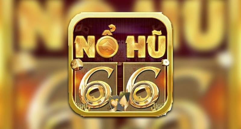 Nổ Hũ 66 cùng bạn trải nghiệm kho game khổng lồ