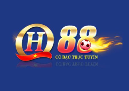 QH88 – Giới Thiệu Về Nhà Cái Cá Cược Uy Tín, Bảo Mật