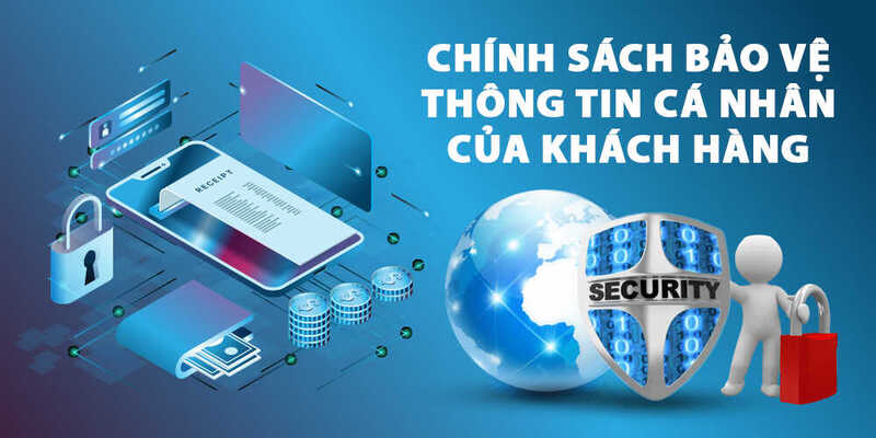 Chính sách bảo vệ thông tin